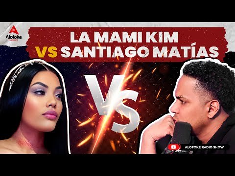 LA MAMI KIM VS SANTIAGO MATIAS EN ALOFOKE RADIO SHOW LIVE