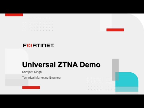 Fortinet Universal ZTNA Demo | Zero Trust