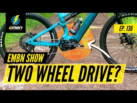All Wheel Drive E Bikes For Steep Climbs? | EMBN Show EP. 136