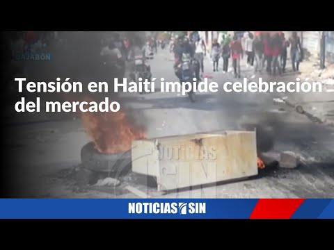 Tensión en Haití impide celebración del mercado