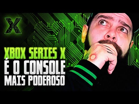 XBOX SERIES X É O CONSOLE MAIS PODEROSO! - [X da Questão]