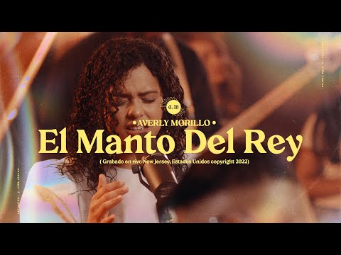 Averly Morillo -  El Manto del Rey - (Video Oficial)