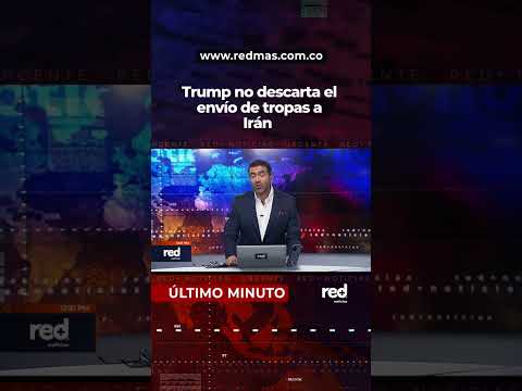 Donald Trump no descarta tropas en Irán y desata alerta global