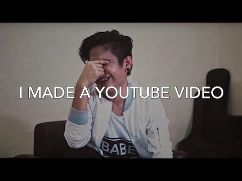 I MADE A YOUTUBE VIDEO