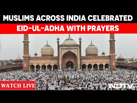 Eid Ul Adha 2025 | Muslims Across India Celebrated Eid-Ul-Adha, Embracing The Spirit Of Sacrifice