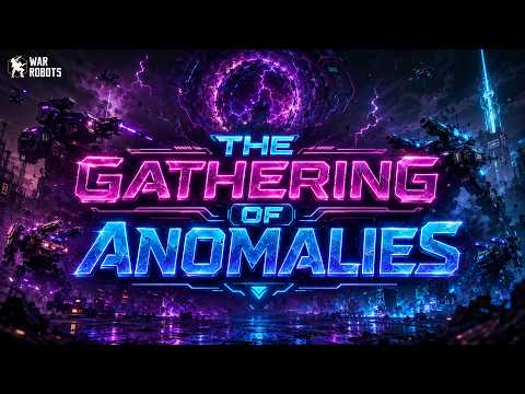 🔴 THE GATHERING OF ANOMALIES - War Robots PvP Multiplayer