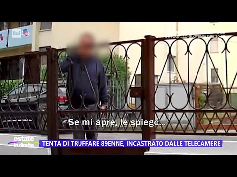 Tenta di truffare 89enne, incastrato dalle telecamere - Estate in diretta  01/07/2024