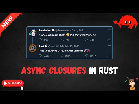 Rust 1.85.0 is Here! 🚀 Async Closures Are Finally Stable – Let’s Dive In!