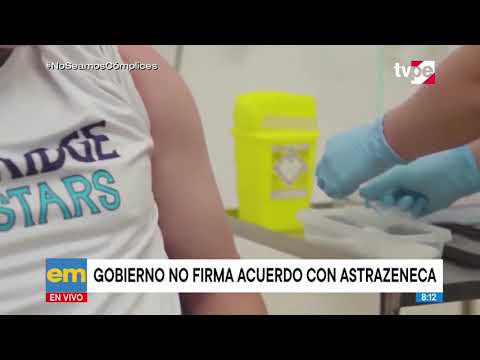 Gobierno no firmará acuerdo con AstraZeneca para adquisición de vacunas contra el COVID-19
