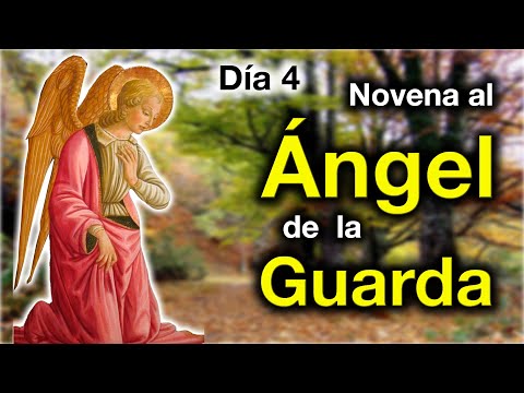 Novena al Ángel de la Guarda, Cuarto día. P. Manuel Rodríguez EP