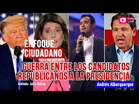 #EnfoqueCiudadano con Andrés Alburquerque: Guerra entre los candidatos republicanos a la presidencia