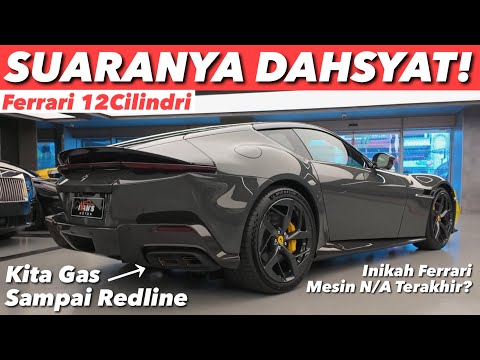 FERRARI PALING MELENGKING YANG BISA DIBELI SAAT INI | FERRARI 12CILINDRI
