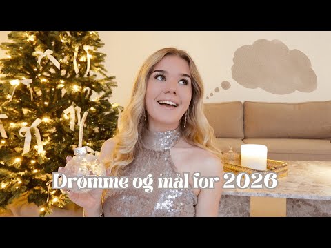 Mål og drømme for 2026: sådan laver jeg min visionbook, mit år og hvad jeg vil gøre anderledes