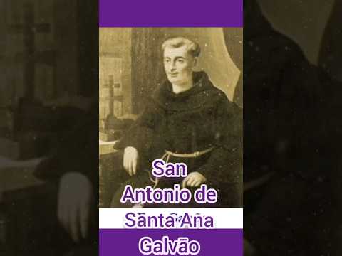 San Antonio de Santa Ana Galvão: La oración del 23 de diciembre