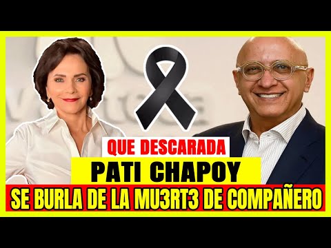 Pati Chapoy Se Burla De La MUERTE de Alberto Ciurana Y Lo Llama Moustro !