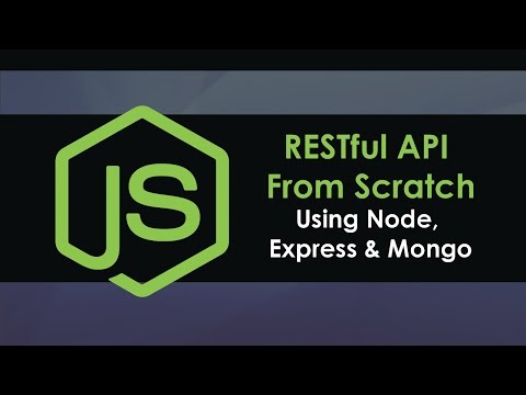 RESTful API From Scratch Using Node and Express