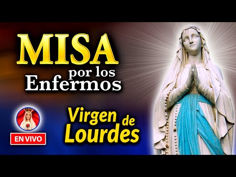 MISA por los Enfermos Virgen de Lourdes  EN VIVO 11 FEB 2023 | Heraldos del Evangelio El Salvador