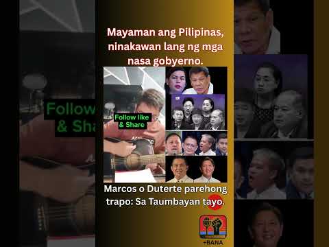Mayaman ang Pilipinas, ninakawan lang ng mga nasa Gobyerno