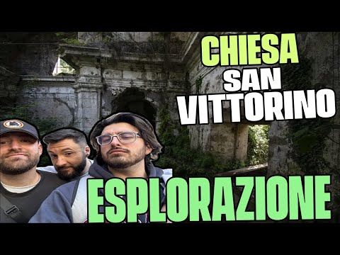 Esplorazione Chiesa di San Vittorino W/boyz - *un po tossico*