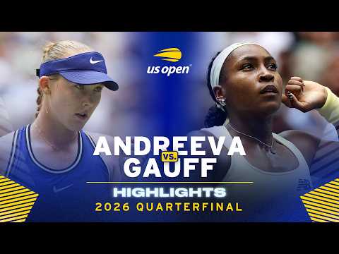 Mirra Andreeva vs. Coco Gauff Highlights | 2026 US Open Quarterfinal