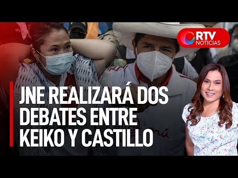 Castillo y Keiko participarán de dos debates por el JNE - RTV Noticias