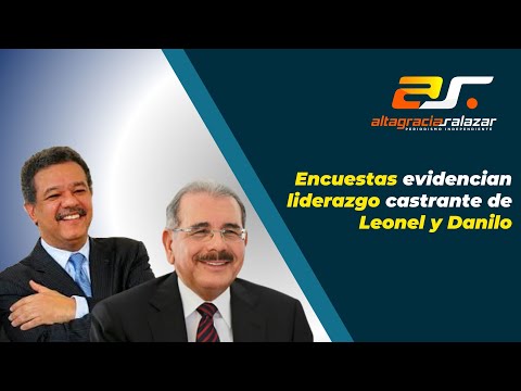 Encuestas evidencian liderazgo castrante de  Leonel y Danilo, Sin Maquillaje, junio 22, 2023
