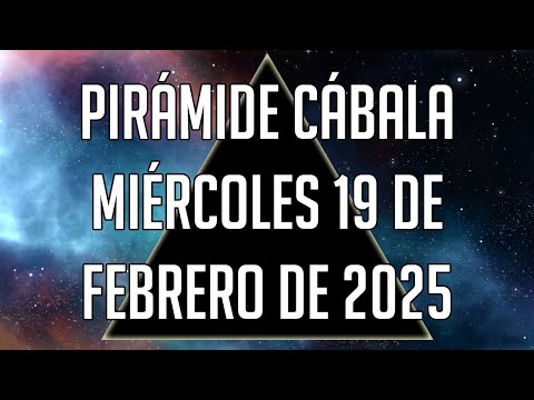 ? Pirámide Cábala para el Miércoles 19 de Febrero de 2025 - Lotería de Panamá