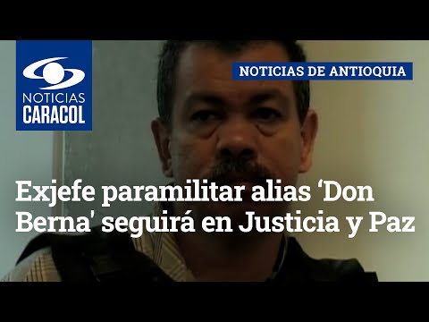 Exjefe paramilitar alias ‘Don Berna' seguirá en Justicia y Paz