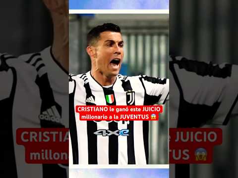 CRISTIANO le ganó este juicio a la JUVENTUS | #CristianoRonaldo #Cr7 #RealMadrid #Juventus