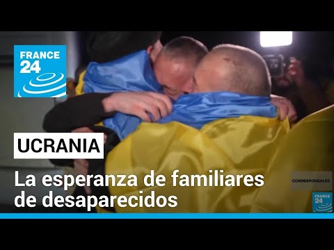 Ucrania: Intercambio de prisioneros, entre la esperanza y la angustia de los familiares