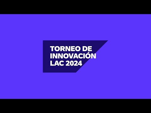 Torneo de Innovación LAC 2024 – Get Ready