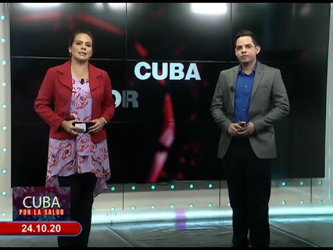 #CubaPorLaSalud | Resumen semanal enfrentamiento a la COVID-19 en Cuba | 24 de octubre de 2020