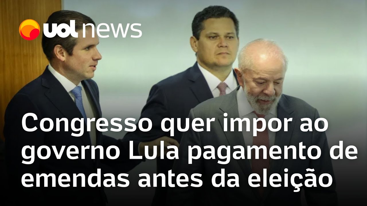 Congresso quer aprovar calendário que obrigará o governo Lula a pagar emendas antes da eleição de 26