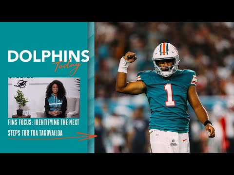 Fins Focus: Identifying the Next Steps for Tua Tagovailoa | Dolphins Today video clip