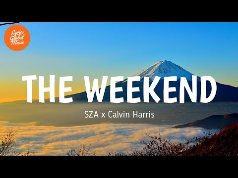 SZA x Calvin Harris - The Weekend (Lyrics)