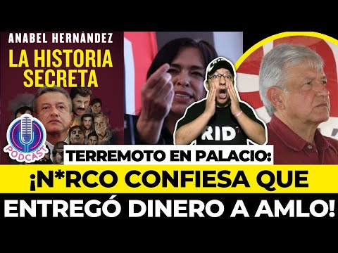 ANABEL HERNÁNDEZ FULMINA al PEJE: ¡N*RCOTRAFICANTE CONFIESA a PGR y DEA que ENTREGÓ DINERO a AMLO!