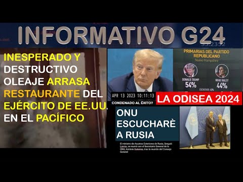 EEUU- FUERTE OLEAJE AZOTA CUARTEL- REPUBLICANOS TRUMP - ONU ESCUCHA A RUSIA