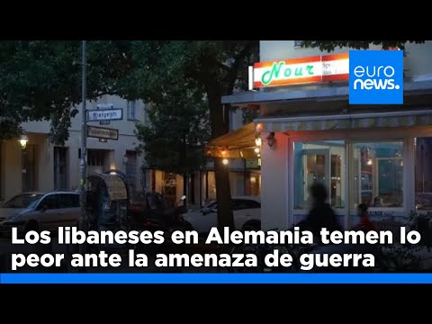 La comunidad libanesa en Alemania teme lo peor ante la amenaza de guerra