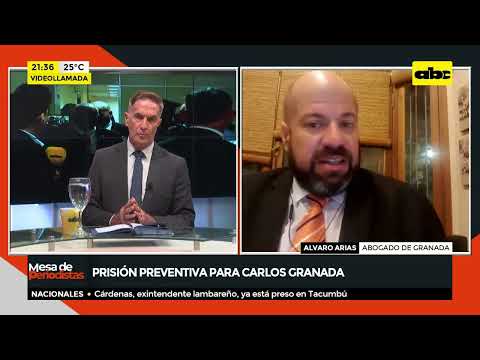 Prisión preventiva para Carlos Granada