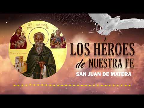San Juan de Matera - Jueves 20 de Junio - @PadreBernardoMoncada