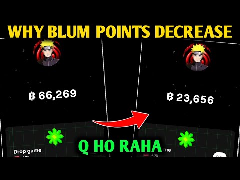 BLUM 🍀 POINTS CUT | BLUM POINTS DECREASE | BLUM POINTS CUT Q HO RAHA HAI