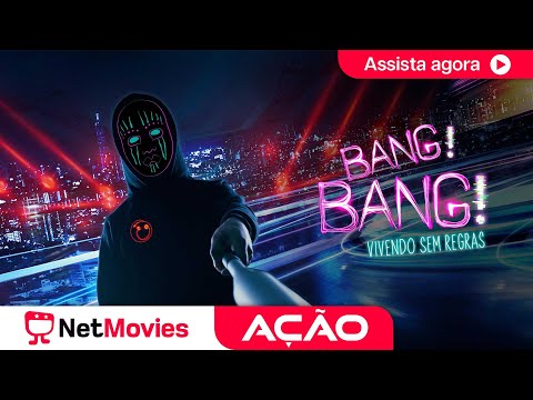 Bang! Bang! Vivendo sem Regras (2020) ? Filme de Ação Completo ? Marcelo Serrado | NetMovies Ação