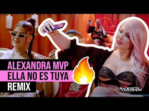 ALEXANDRA MVP - ELLA NO ES TUYA (LA ENTREVISTA PERDIDA)