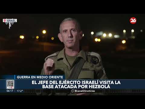 MEDIO ORIENTE | El jefe del ejército israelí visita la base atacada por Hezbolá