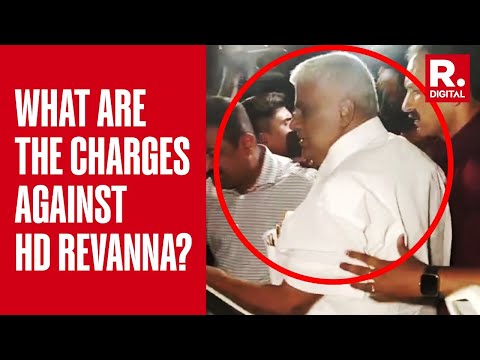 HD Revanna Arrested, What Are The Charges Against JDS Leader | Karnataka Sleaze Tape Scandal