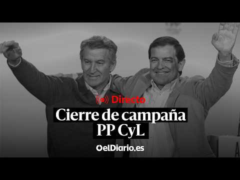 🔴 DIRECTO | Feijóo y Mañueco cierran la campaña electoral del PP CyL