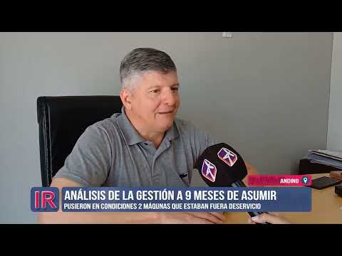 Primeros 9 meses de gobierno de Tempesta en Andino