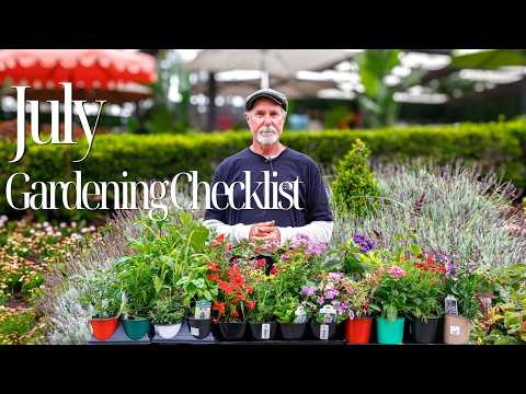 July Gardening Checklist • What to Plant Now!