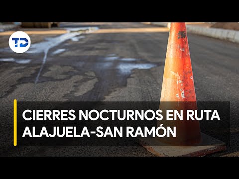 Inician cierres nocturnos por obras en cruce Alajuela-San Ramón