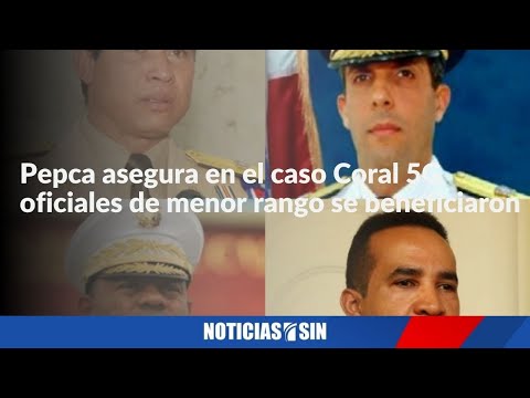 Pepca asegura en el caso Coral 5G oficiales de menor rango se beneficiaron